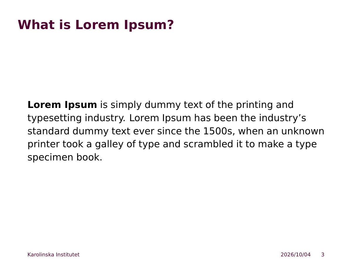 LaTeX-mallen Karolinska Institutet Beamer theme, sida 3 av 17