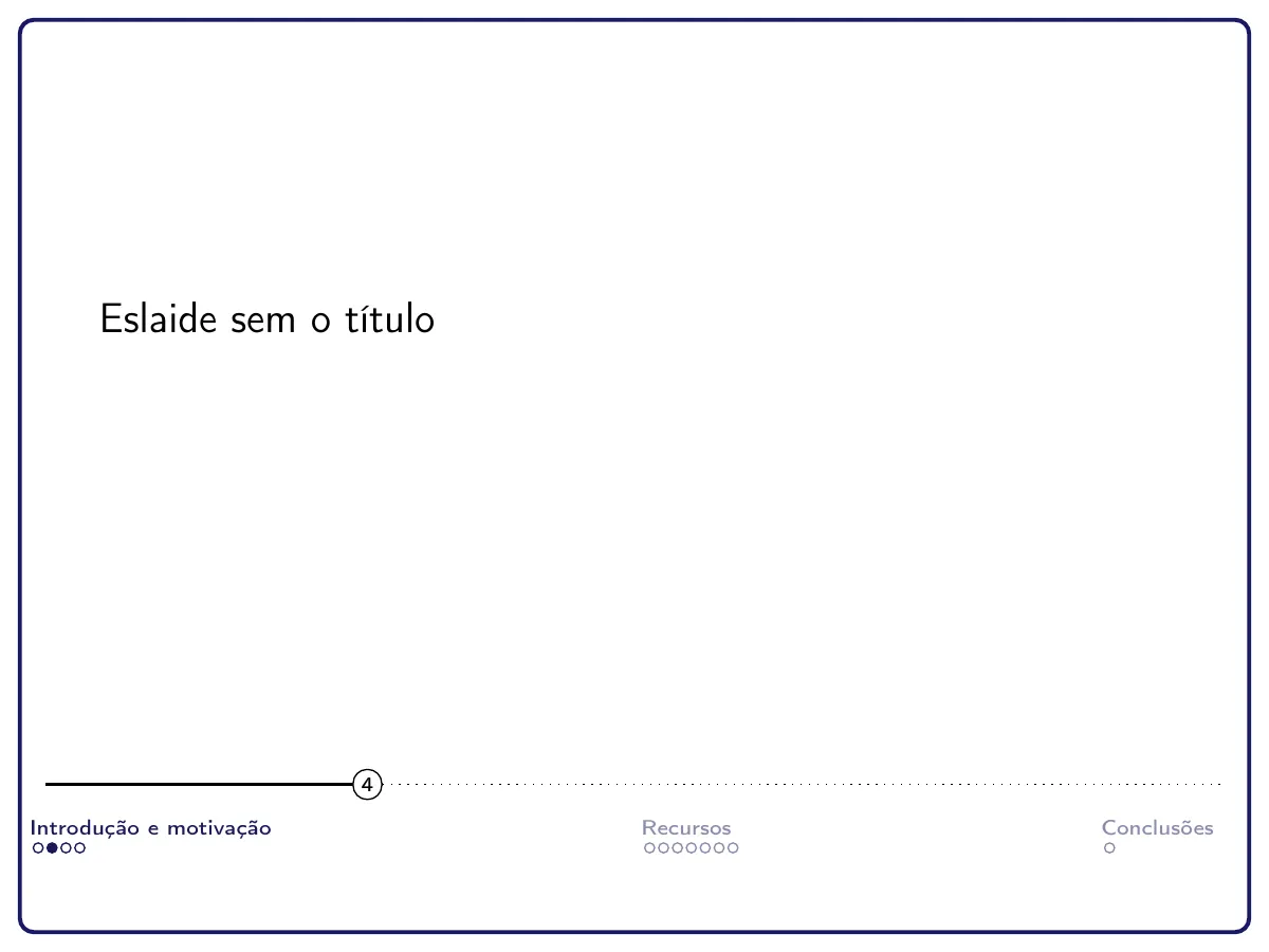 LaTeX-mallen LALIC Beamer-tema (portugisiska), sida 4 av 14