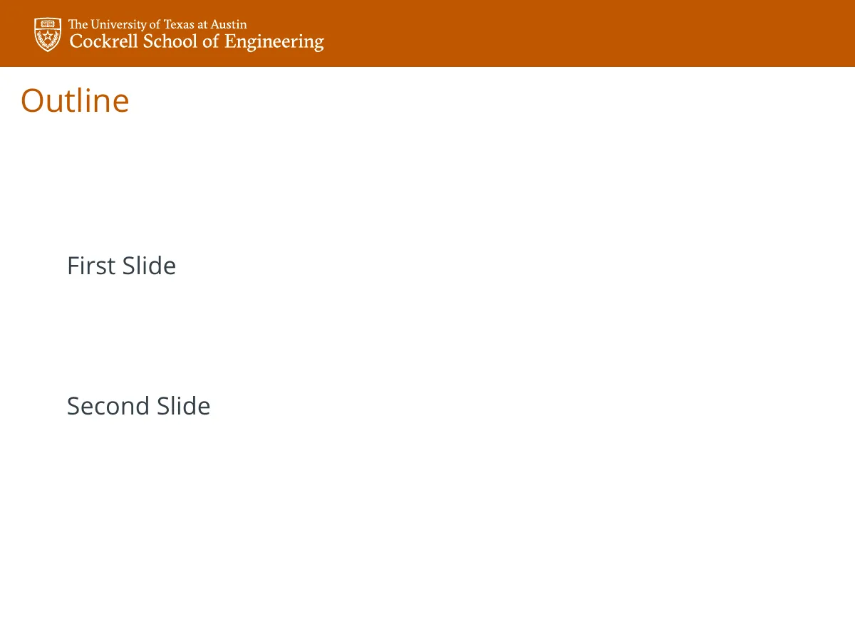 UT Austin Cockrell School of Engineering Beamer LaTeX template, page 2 of 5