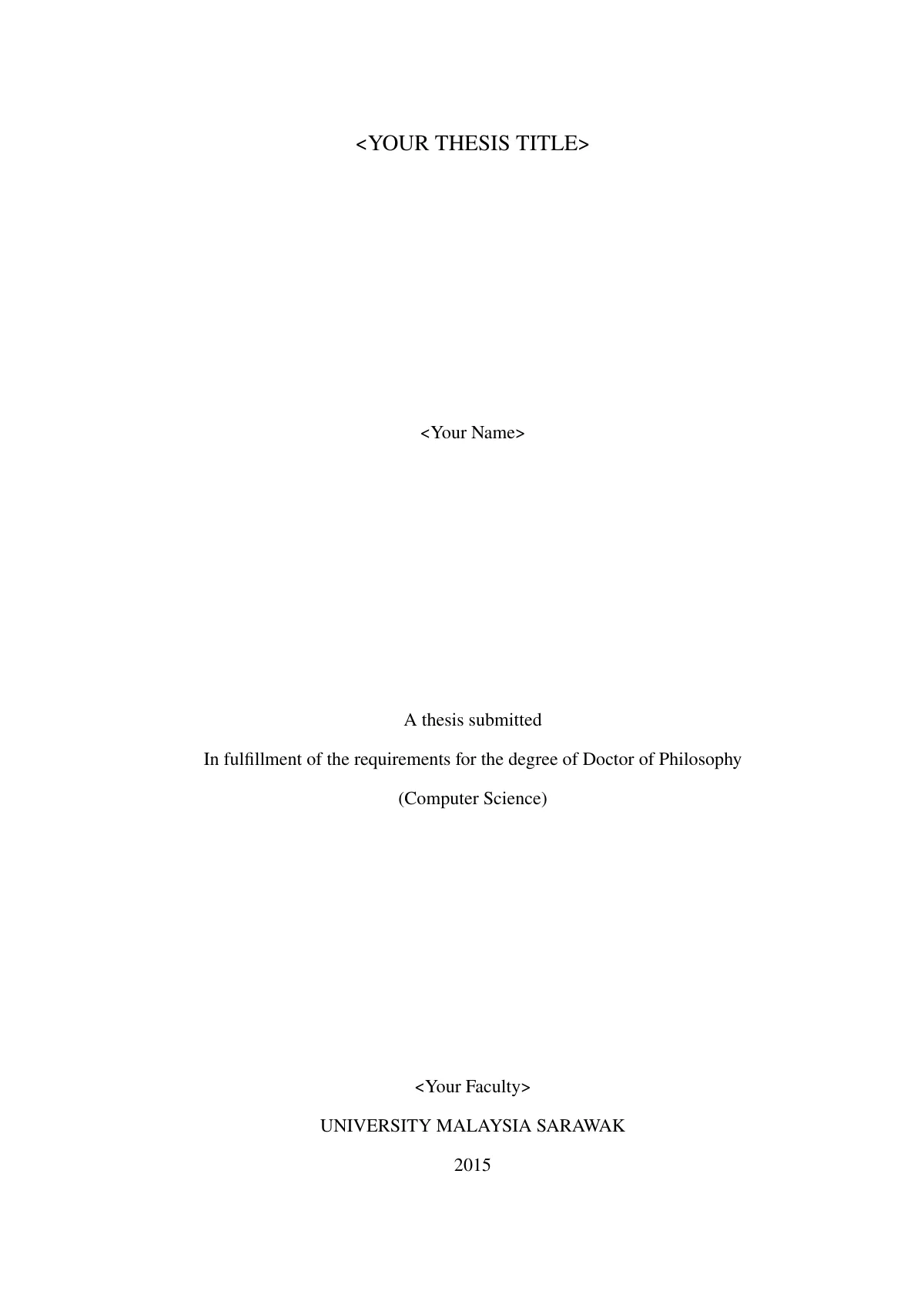 Postgraduate thesis, Universiti Malaysia Sarawak LaTeX template, page 2 of 29